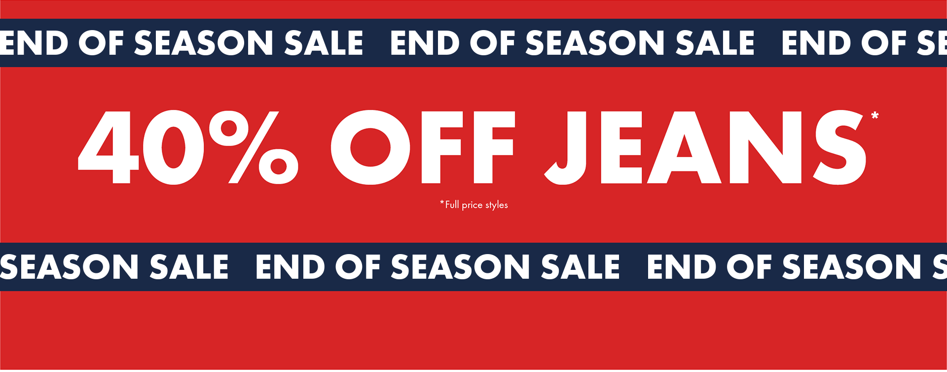 40% off Jeans*